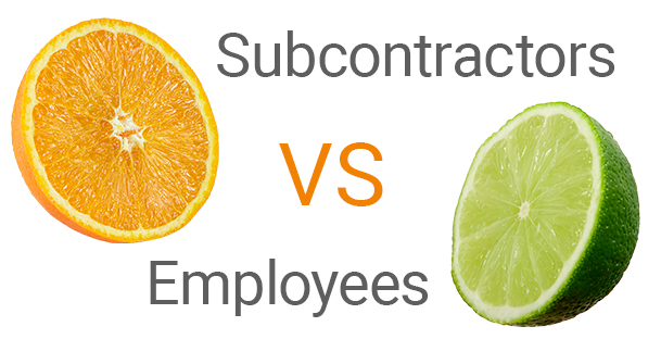 Subcontractors versus Employees